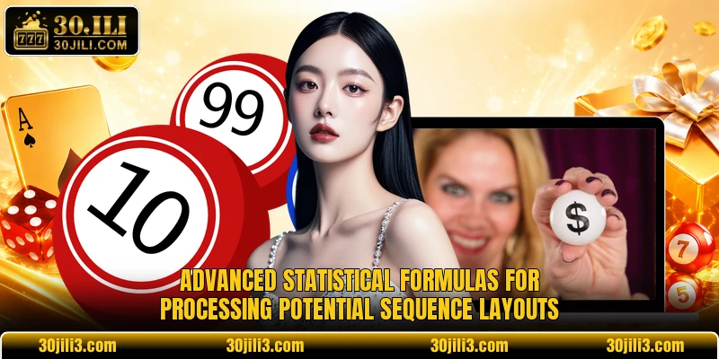 Advanced statistical formulas for processing potential sequence layouts