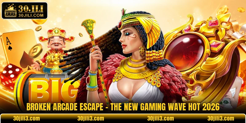Broken Arcade Escape - The New Gaming Wave Hot 2026 1 Broken Arcade Escape - The New Gaming Wave Hot 2026