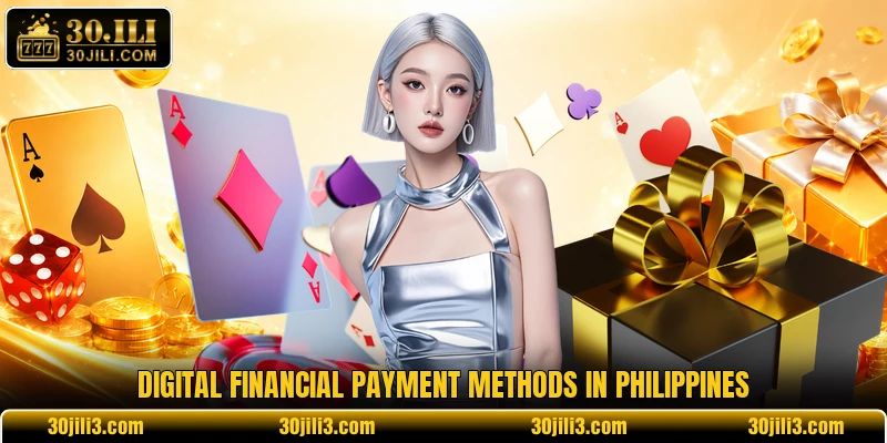 Digital financial payment methods in Philippines