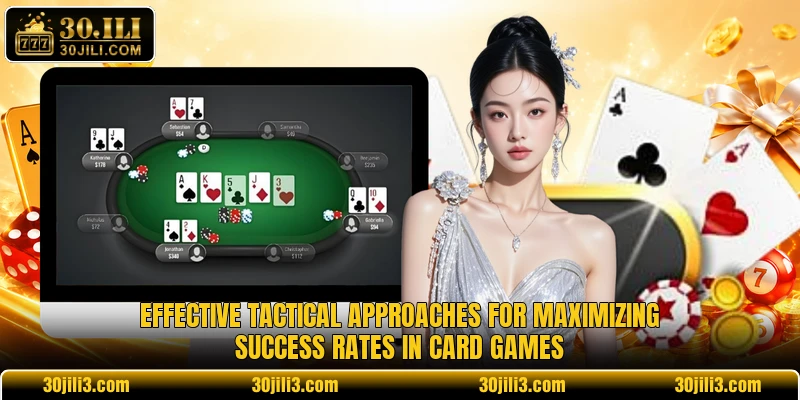 Effective tactical approaches for maximizing success rates in card games Effective tactical approaches for maximizing success rates in card games