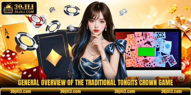 General overview of the traditional Tongits Crown game