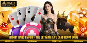 Infinity Hand Empire - The Ultimate Live Card Room Guide