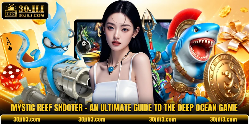 Mystic Reef Shooter - An Ultimate Guide To The Deep Ocean Game