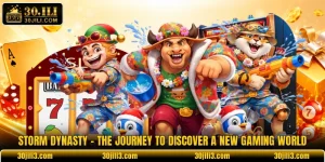 Storm Dynasty - The Journey To Discover A New Gaming World