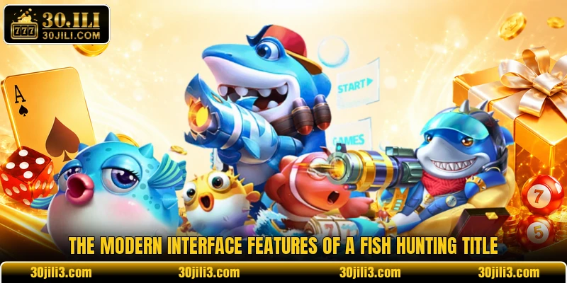 The Modern interface features of a fish hunting title