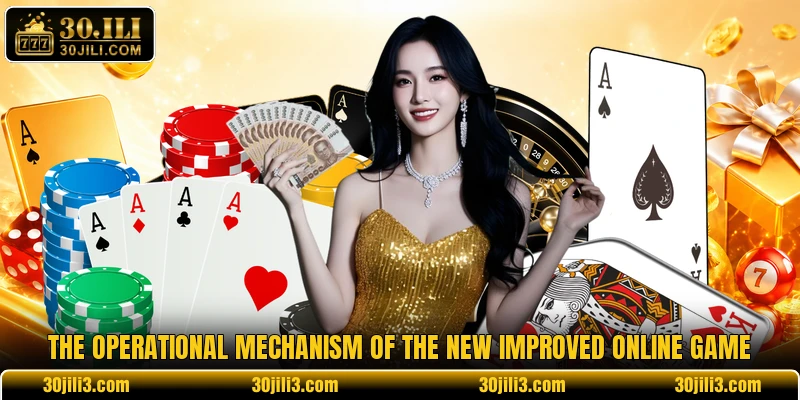 The operational mechanism of the new improved online game The operational mechanism of the new improved online game