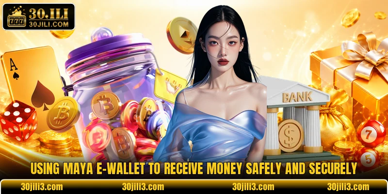 Using Maya e-wallet to receive money safely and securely Using Maya e-wallet to receive money safely and securely