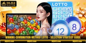 Winning Combination Method Lotto - Selection Strategy Guide